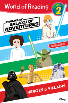 Paperback Star Wars Galaxy of Adventures: Heroes & Villains Book