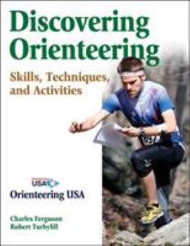 Paperback Discovering Orienteering: Skills, Techniques, and Activities Book