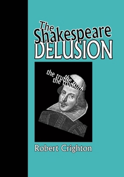 Paperback The Shakespeare Delusion Book