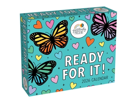 Paper Catalog Positively Present 2026 Day-To-Day Calendar: Ready for It! Book
