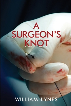 Paperback A Surgeon's Knot Book