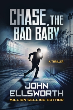 Chase, the Bad Baby - Book #4 of the Thaddeus Murfee Legal Thrillers