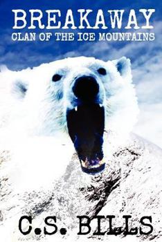 Paperback Breakaway: Clan of the Ice Mountains: A Prehistoric Mythic Adventure Book