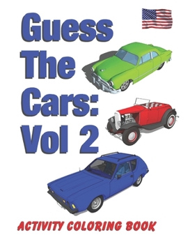 Paperback Guess The Cars: Vol 2: Activity Coloring Book