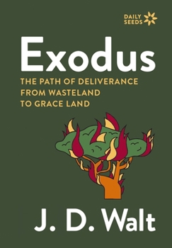 Paperback Exodus: The Path of Deliverance from Wasteland to Grace Land Book