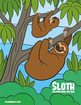 Paperback Sloth Coloring Book for Kids Book