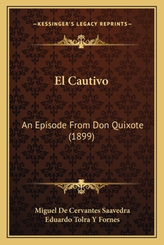 El Cautivo: An Episode from Don Quixote