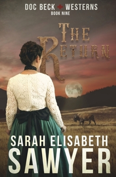 Paperback The Return (Doc Beck Westerns Book 9) Book