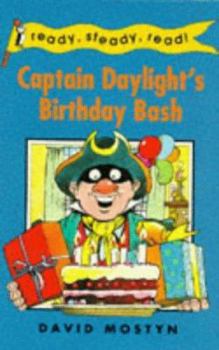 Hardcover Captain Daylight's Birthday Bash Book
