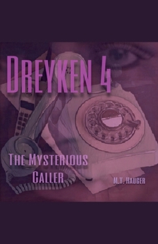 Paperback Dreyken 4: The Mysterious Caller Book