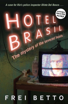 Paperback Hotel Brasil: The Mystery of the Severed Heads Book