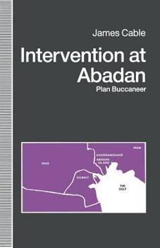 Paperback Intervention at Abadan: Plan Buccaneer Book