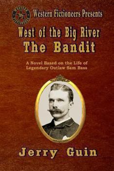 Paperback West of the Big River: The Bandit Book