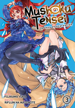 Paperback Mushoku Tensei: Jobless Reincarnation (Manga) Vol. 3 Book