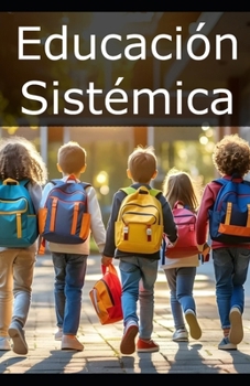 Paperback Educación Sistémica [Spanish] Book