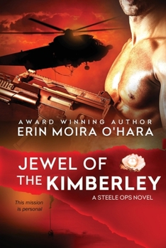 Jewel of the Kimberley - Book #3 of the Steele Ops