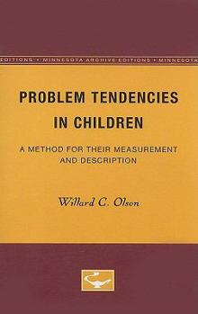 Paperback Problem Tendencies in Children: A Method for Their Measurement and Description Book