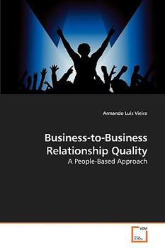 Paperback Business-to-Business Relationship Quality Book