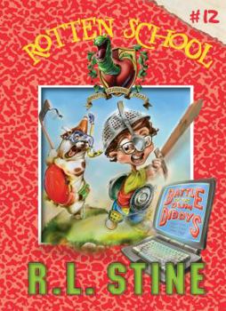 Battle of the Dum Diddys - Book #12 of the Rotten School