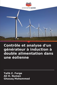 Paperback Contrôle et analyse d'un générateur à induction à double alimentation dans une éolienne [French] Book