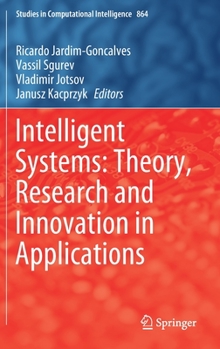 Hardcover Intelligent Systems: Theory, Research and Innovation in Applications Book