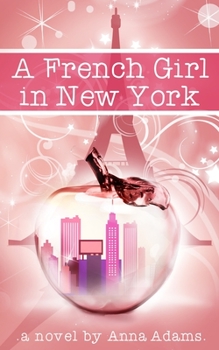 Paperback A French Girl in New York Book