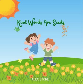 Paperback Kind Words Are Seeds Book