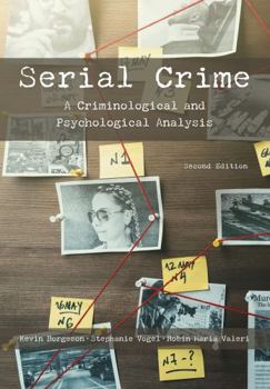 Paperback Serial Crime: A Criminological and Psychological Analysis Book