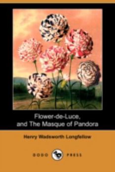 Paperback Flower-de-Luce, and the Masque of Pandora (Dodo Press) Book