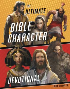 Hardcover The Ultimate Bible Character Devotional Book
