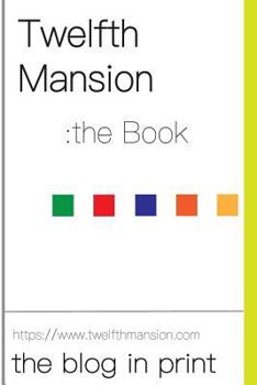 Paperback Twelfth Mansion the Book