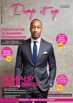 Paperback Pump it up Magazine: Pump Up Your Business with Travon Williams Book