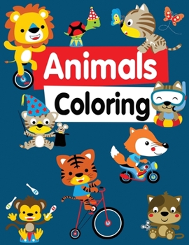 Paperback Animals Coloring: Children Activity Books for Kids Ages 2-4, 4-8, Boys, Girls, Fun Early Learning, Relaxation Book