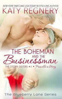 The Bohemian and the Businessman - Book #15 of the Blueberry Lane