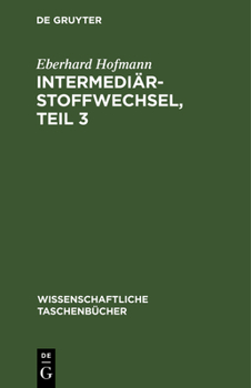 Hardcover Intermediärstoffwechsel, Teil 3 [German] Book