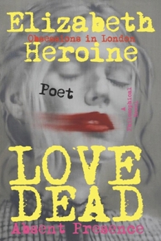 DEAD LOVE: Absent Presence