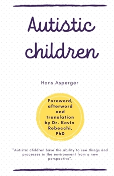 Paperback Autistic children: Hans Asperger Book