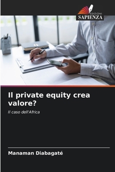 Paperback Il private equity crea valore? [Italian] Book