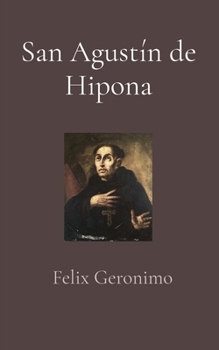 San Agustín de Hipona (Spanish Edition)