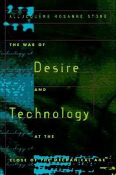 Hardcover The War of Desire and Technology at the Close of the Mechanical Age Book