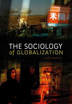 Hardcover The Sociology of Globalization Book