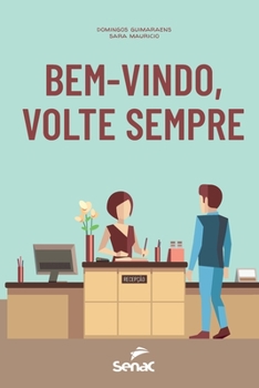 Paperback Bem-Vindo, Volte Sempre [Portuguese] Book