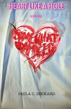 Paperback Heart like a Hole Book