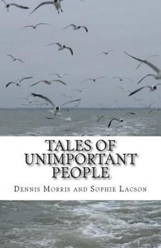 Paperback Tales of Unimportant People: Common Folk Tales Book
