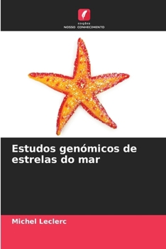 Paperback Estudos genómicos de estrelas do mar [Portuguese] Book