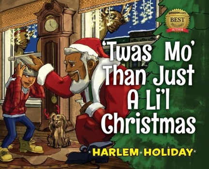 Hardcover 'Twas Mo' Than Just a Li'l Christmas Book