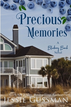 Precious Memories - Book #4 of the Blueberry Beach