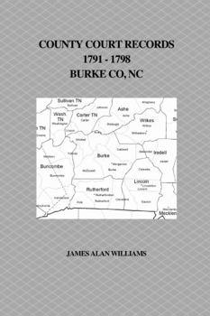 Paperback County Court Records, 1791 - 1798, Burke County, NC Book