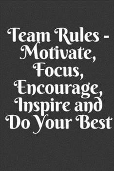 Team Rules: Team Rules  Lined Notebook /Journal Gift ,100 pages 6*/9*, Soft Cover ,matte  Cover
