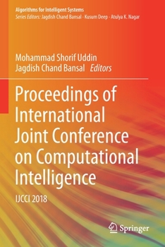 Paperback Proceedings of International Joint Conference on Computational Intelligence: Ijcci 2018 Book